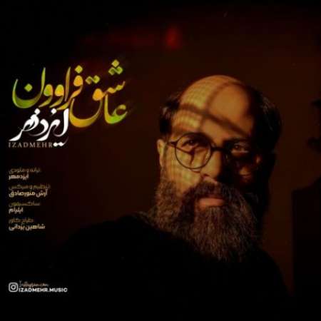 Izadmehr – Ashegh Faravoun